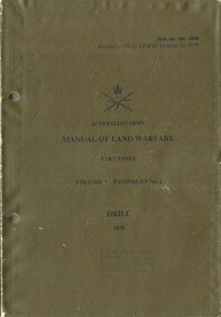 Australian Army: Manual of Land Warfare, Part three: Volume 3, Pamphlet No. 1, Drill 1979