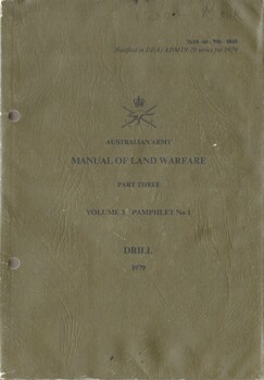 Australian Army: Manual of Land Warfare, Part three: Volume 3, Pamphlet No. 1, Drill 1979