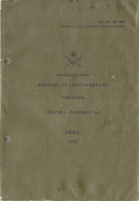 Australian Army: Manual of Land Warfare, Part three: Volume 3, Pamphlet No. 1, Drill 1979