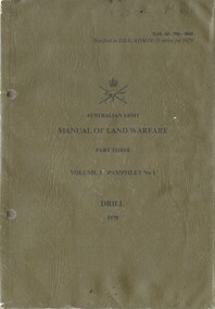 Australian Army: Manual of Land Warfare, Part three: Volume 3, Pamphlet No. 1, Drill 1979