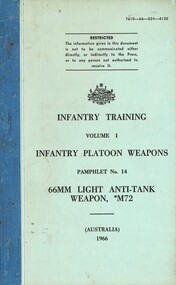 Australian Army: Infantry Training, Volume 1, Infantry Platoon Weapons, Pamphlet No. 14: 66mm Light Anti-tank Weapon, M72 (Australia) 1966 