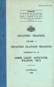 Australian Army: Infantry Training, Volume 1, Infantry Platoon Weapons, Pamphlet No. 14: 66mm Light Anti-tank Weapon, M72 (Australia) 1966 