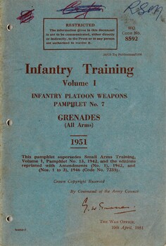 Infantry Training, Volume 1: Infantry Platoon Weapons Pamphlet No.7: Grenades (All Arms), 1951