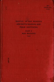 Manual of Map Reading: Air Photo Reading and Field Sketching, Part 1: Map Reading, 1955