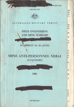 Australian Military Forces: Field Engineering And Mine Warfare, Pamphlet No. 10 (Aust.) Mine Anti-personnel M18A1 (Claymore) 1966