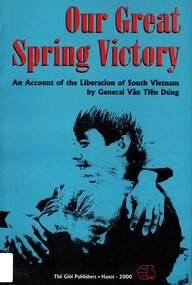 Book, Van Tien Dung, General, Our Great Spring Victory: An Account of the Liberation of South Vietnam, 2000