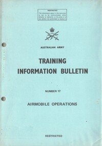 Australian Army: Training Information Bulletin, Number 17, Airmobile Operations