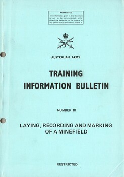 Training Information Bulletin, Number 18, Laying, Recording and Marking Of A Minefield