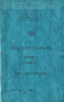 Australian Army: Infantry Training, Volume 4, Part 1: The Battalion, 1967