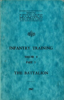 Australian Army: Infantry Training, Volume 4, Part 1: The Battalion, 1967