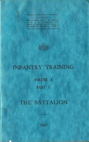 Australian Army: Infantry Training, Volume 4, Part 1: The Battalion, 1967