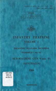  Infantry Training Volume 1, Infantry Platoon Weapons, Pamphlet No. 4A: Sub-Machine Gun 9 mm F1