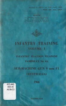  Infantry Training Volume 1, Infantry Platoon Weapons, Pamphlet No. 4A: Sub-Machine Gun 9 mm F1