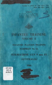 Infantry Training Volume 1, Infantry Platoon Weapons, Pamphlet No. 4A: Sub-Machine Gun 9 mm F1