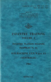 Infantry Training Volume 1, Infantry Platoon Weapons, Pamphlet No. 4A: Sub-Machine Gun 9 mm F1