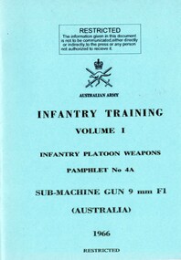 Infantry Training Volume 1, Infantry Platoon Weapons, Pamphlet No. 4A: Sub-Machine Gun 9 mm F1