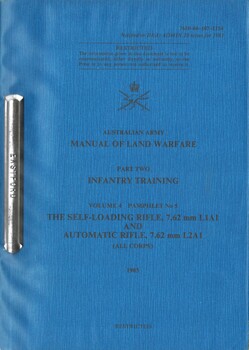 Manual of Land Warfare, Part Two: Infantry Training. Volume 4 Pamphlet No. 5, The Self-Loading Rifle  7.62mm L1A1 And Automatic Rifle, 7.62mm L2A1