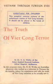 Booklet, Ministry of Information and Chieu Hoi of the Republic of Vietnam, Vietnam Through Foreign Eyes: The Truth Of Viet Cong Terror
