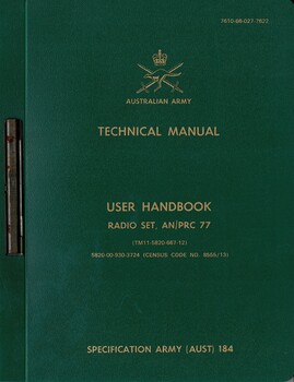 Australian Army: Technical Manual: User Handbook, Radio Set, AN/PRC 77