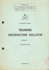 Australian Army: Training Information Bulletin  Number 22, January 1972