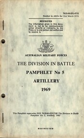 Australian Military Forces: The Division In Battle: Pamphlet No. 5, Artillery, 1969