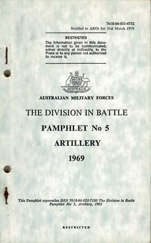 Australian Military Forces: The Division In Battle: Pamphlet No. 5, Artillery, 1969