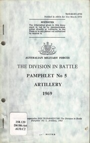 Australian Military Forces: The Division In Battle: Pamphlet No. 5, Artillery, 1969