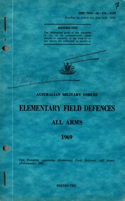 Australian Military Forces: Elementary Field Defences, All Arms 1969