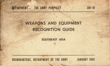 Department of the Army Pamphlet: Weapons and Equipment Recognition Guide: Southeast Asia