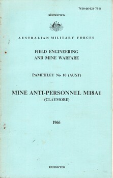 Field Engineering and Mine Warfare: Pamphlet No 10 (Aust), Mine Anti-personnel M18A1