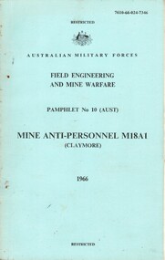 Field Engineering and Mine Warfare: Pamphlet No 10 (Aust), Mine Anti-personnel M18A1