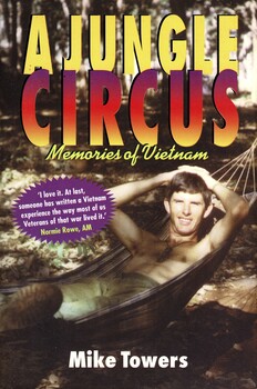 A Jungle Circus: Memories of Vietnam