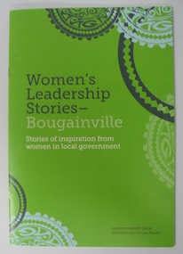 Photo of Women's Leadership Stories - Bougainville: Stories of inspiration from women in Local Government