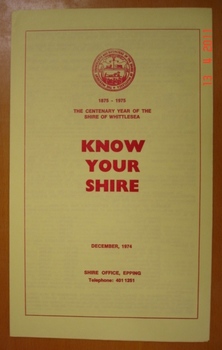 Shire of Whittlesea - Know Your Shire 1974 Book