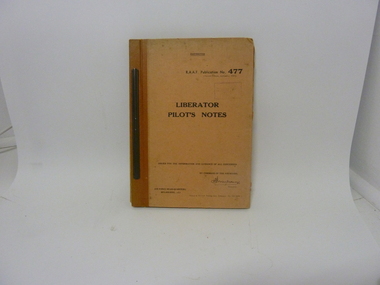 Book, Liberator Pilot's Notes, October 1945