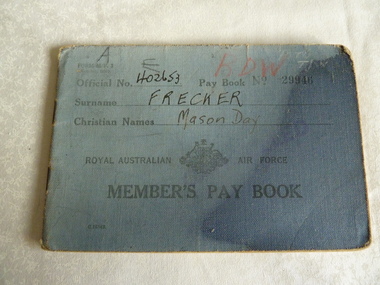 Member's Pay Book RAAF - Mason Day Frecker, c. 1939