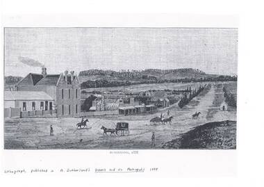 A black and white copy of Lithograph of Learmonth Street Buninyong from Sutherland's "Victoria and its Metropolis"1888 showing the Crown Hotel, shops and surrounding countryside.