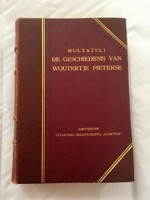 Book, MULTATULI - De Geschiedenis van Woutertje Pieterse (The Story of Woutertje Pieterse) Opnieuw verzameld uit "De Ideen".  (Newly selected from "The Ideas".), 1920