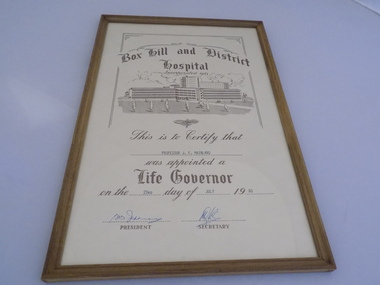 Professor John Maitland was appointed as a life governor of the Box Hill and District Hospital in 1980, and issued with a certificate.