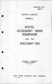 Manual (item) - (SP) Vickers Viscount 700 Rotol Repair and Service Manual - Rotol Accessory Drive Equipment
