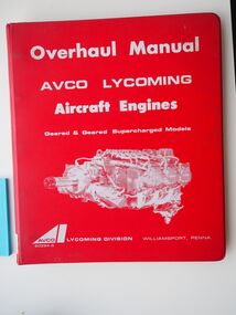Overhaul Manual Avco Lycoming Aircraft Engines: Geared & Geared Supercharged Models 60294-5
