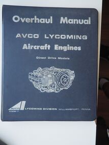 Overhaul Manual Avco Lycoming Aircraft Engines: Direct Drive Models 60294-7 (copy 3?)