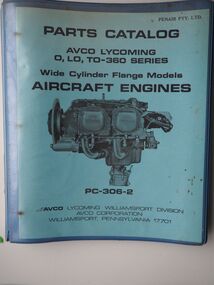 Parts Catalog Avco Lycoming O,LO,TO-360 Series Wide Cylindr Flange Models: Aircraft Engines PC-306-2