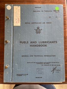 Manual (item) - (SP) AAP RAAF Pub 702.50 Vol 1 Fuels and Lubricants Handbook , General and Technical Information