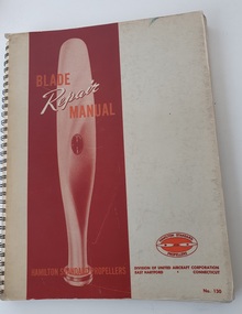 Manual (item) - Blade Repair Manual Hamilton Standard Propellors, Blade Repair Manual: Hamilton Standard Propellors