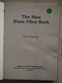 The New Glass Fibre Book: R.H.Warring: Model and Allied Publications
