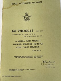 Manual (item) - (SP) AAP 7214.005-6-3 Canberra MK21 Aircraft Planned Servicing Schedule After Flight Servicing