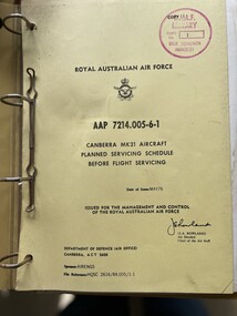 Manual (item) - (SP) AAP 7214.005-6-1 Canberra MK 21 Aircraft Planned Servicing Schedule Before Flight Servicing Date:May76