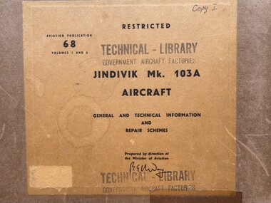 Manual (item) - (SP) AAP RAAF Pub 68 Bob Nash Collection GAF Government Aircraft Factories Minister of Aviation Jindivik Mk 103A General and Technical Information and Repair Schemes Aviation Publication 68