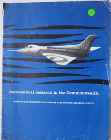 Aeronautical research in the Commonwealth: Issued by the Commonwealth Advisory Aeronautical Research Council
